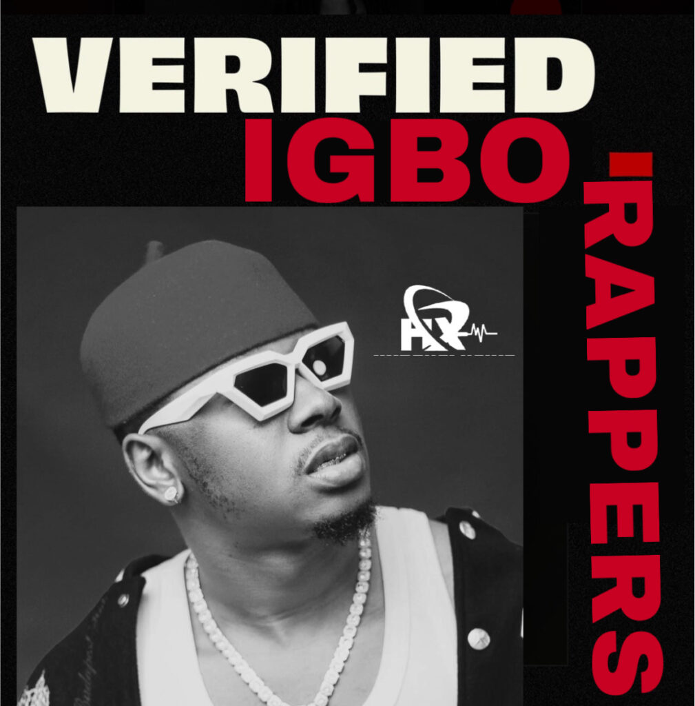 Verified Igbo Rappers